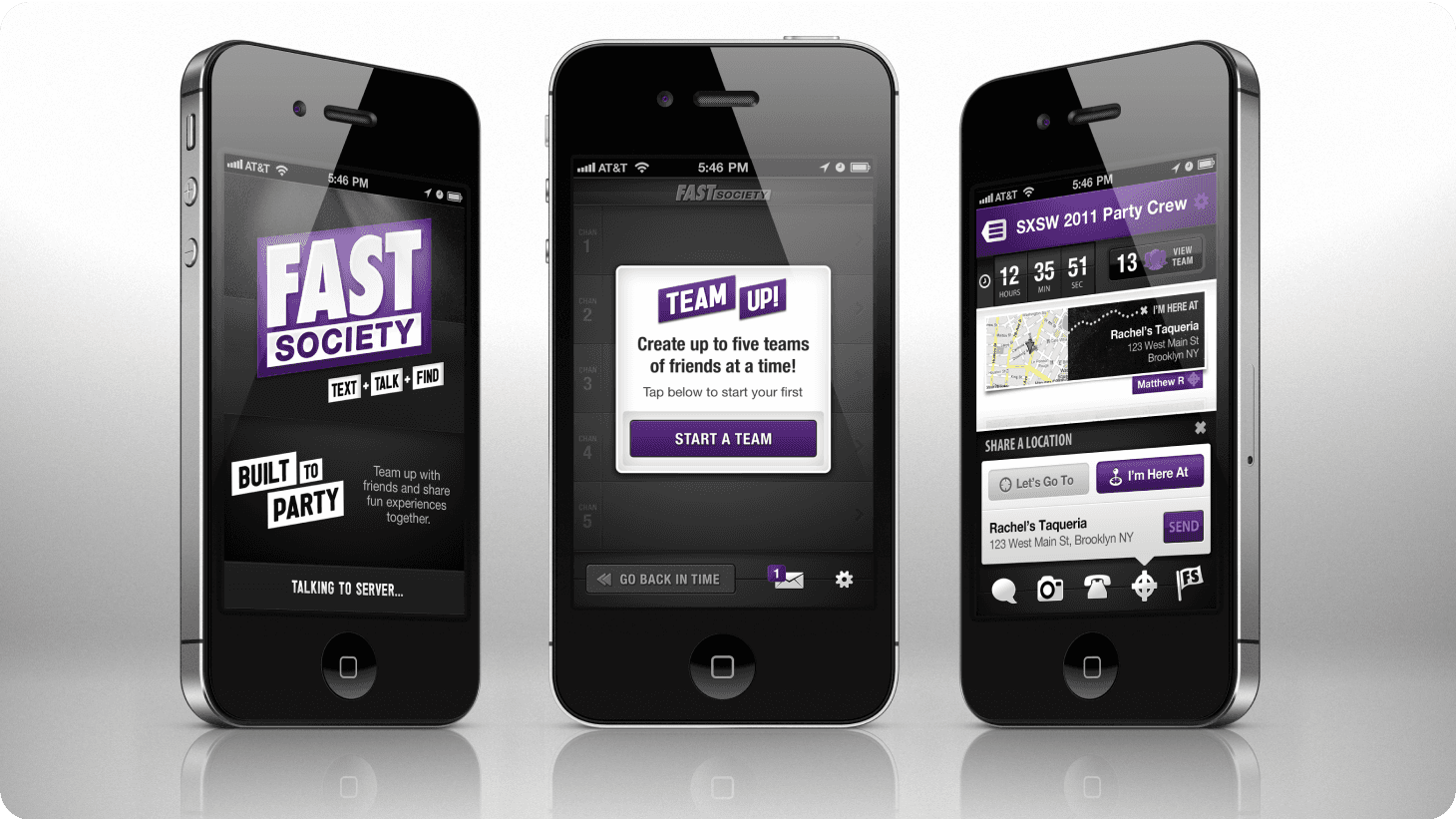 Three iPhones showing Fast Society: the “Built to Party” launch screen, starting a team, and a SXSW 2011 party crew sharing locations