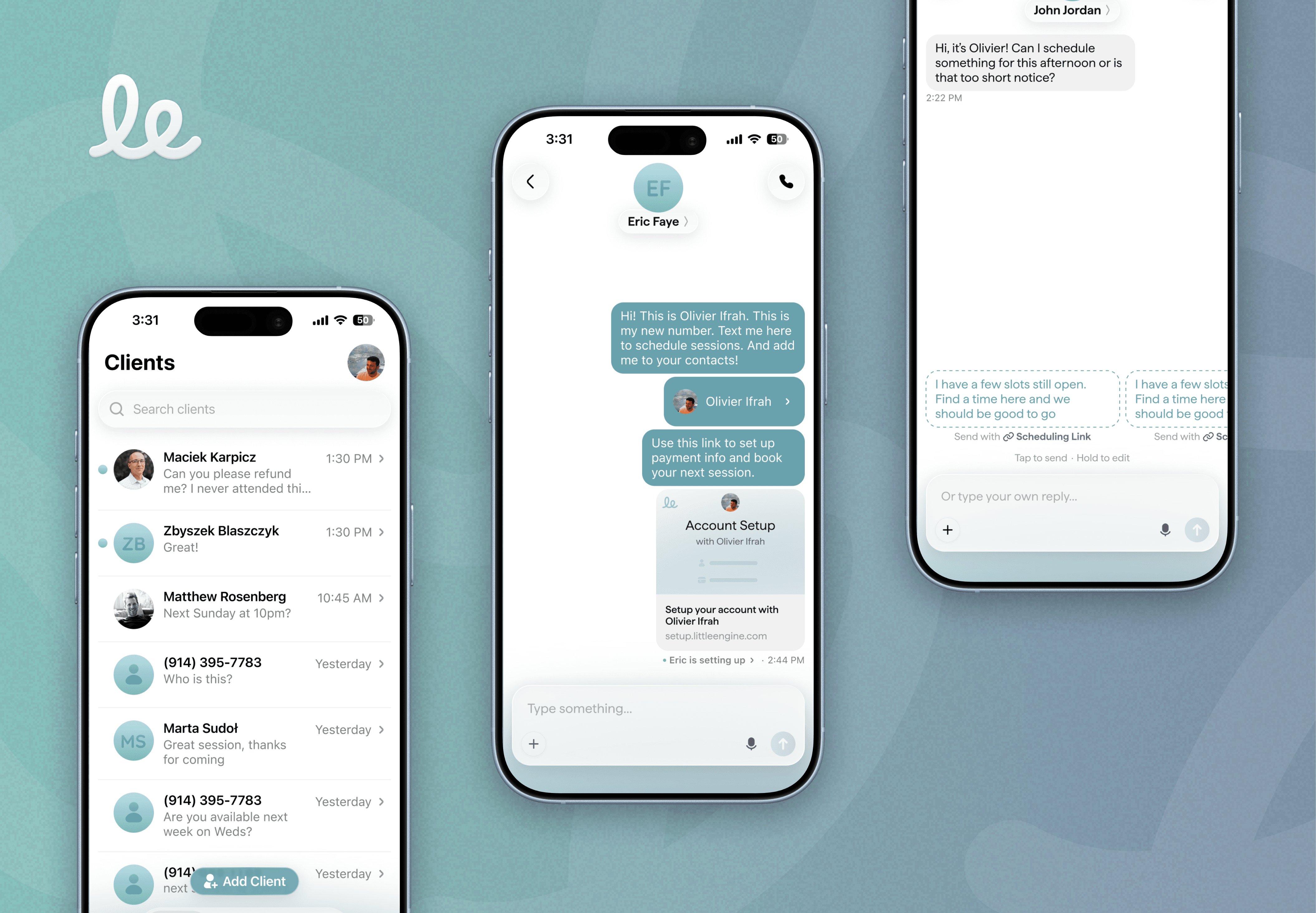 Three iPhones showing Little Engine: the client list, a text thread where the app books an appointment, and a scheduling reply