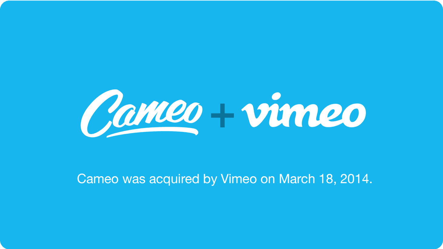 Cameo and Vimeo logos: Cameo was acquired by Vimeo on March 18, 2014