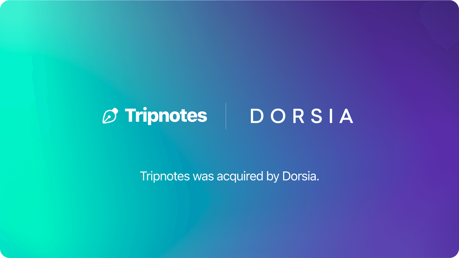 Tripnotes and Dorsia logos: Tripnotes was acquired by Dorsia